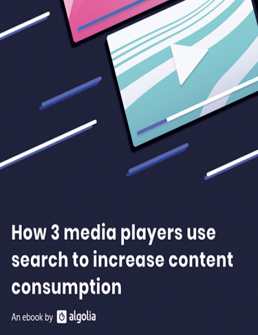 How 3 media players use search to increase content consumption